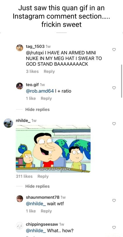 Just saw this quan gif in an Instagram comment section frickin sweet ...