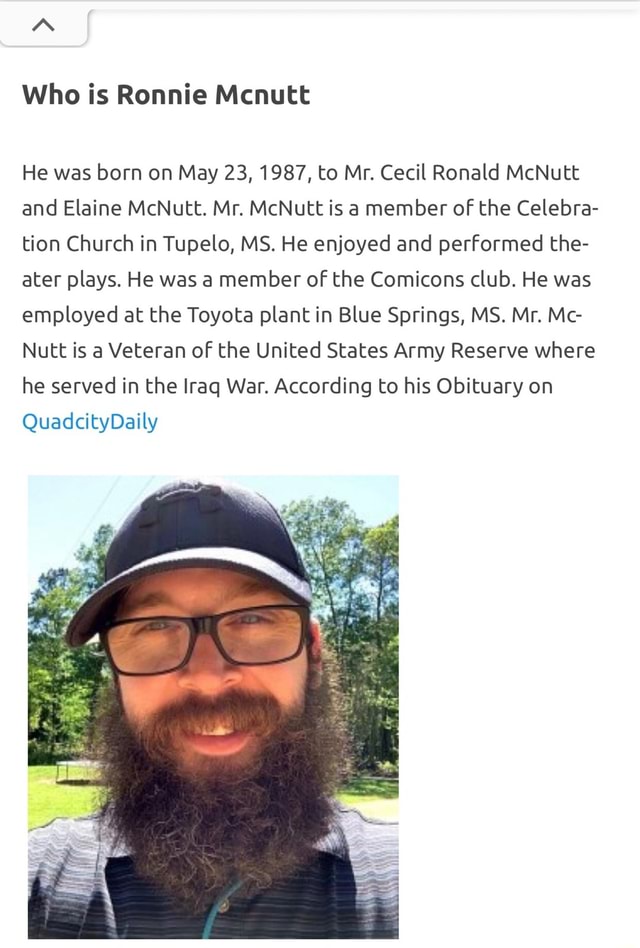 Who is Ronnie Mcnutt He was born on May 23, 1987, to Mr. Cecil Ronald