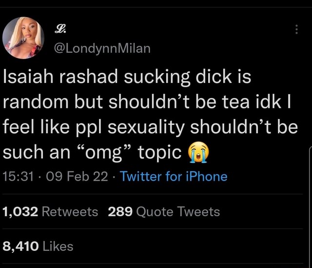Isaiah Rashad Sucking Dick Is Random But Shouldn T Be Tea Idk I Feel Like Ppl Sexuality Shouldn