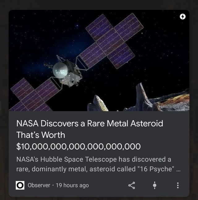 Nasa Discovers A Rare Metal Asteroid Thats Worth