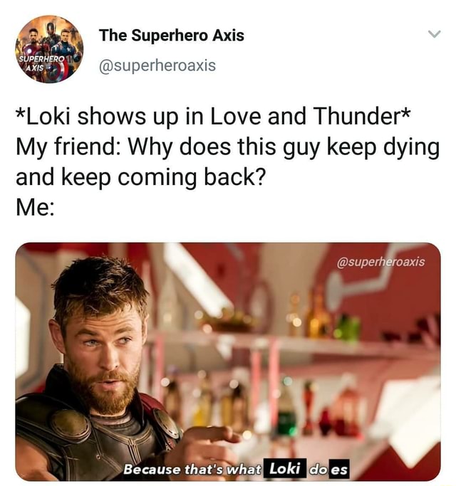 loki-shows-up-in-love-and-thunder-my-friend-why-does-this-guy-keep