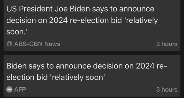 US President Joe Biden Says To Announce Decision On 2024 Re-election ...