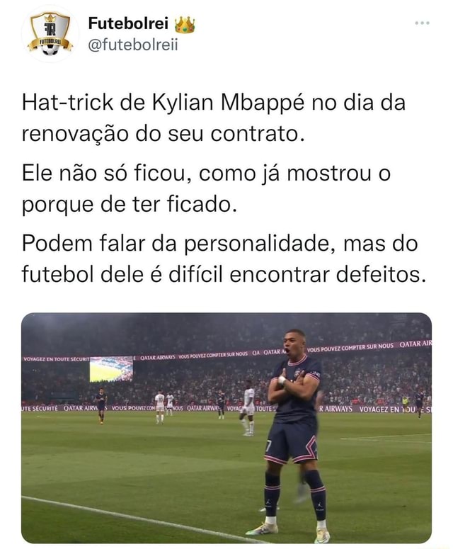 Ofutebolreii Hattrick de Kylian Mbappé no dia da renovação do seu