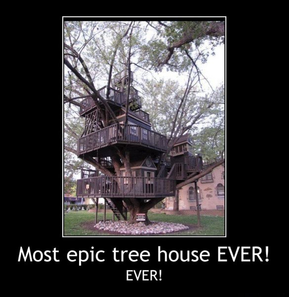 Most Epic Tree House Ever! Ever! - Most Epic Tree House Ever! Ever! - )