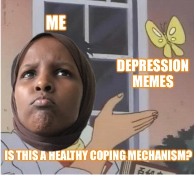 ME DEPRESSION MEMES IS THIS A HEALTHY COPING MECHANISM? - seo.title