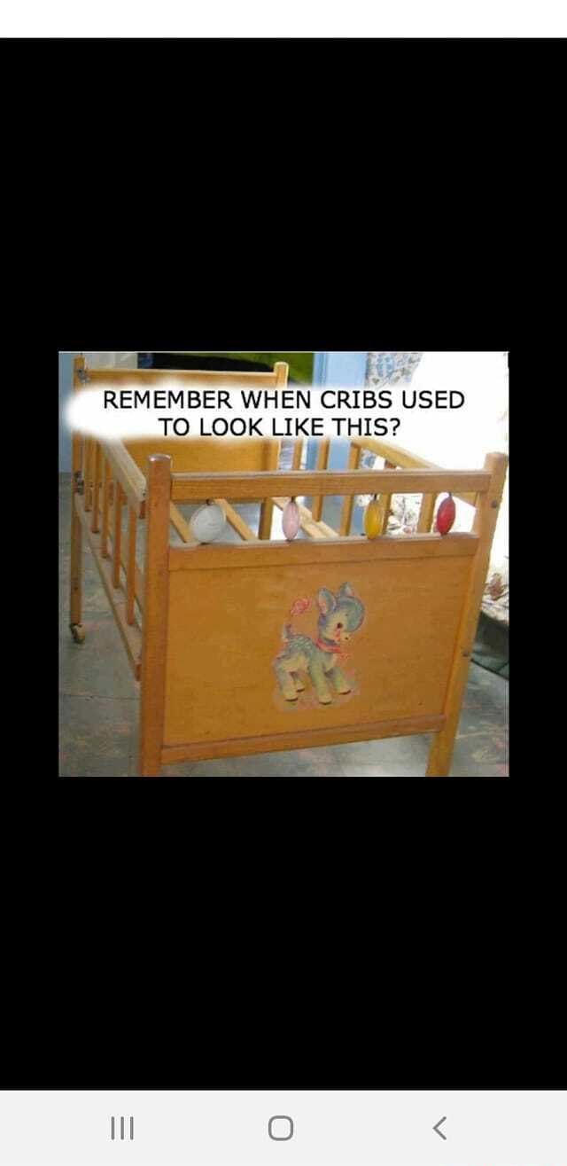 REMEMBER WHEN CRIBS USED TO LOOK LIKE THIS? America’s best pics and