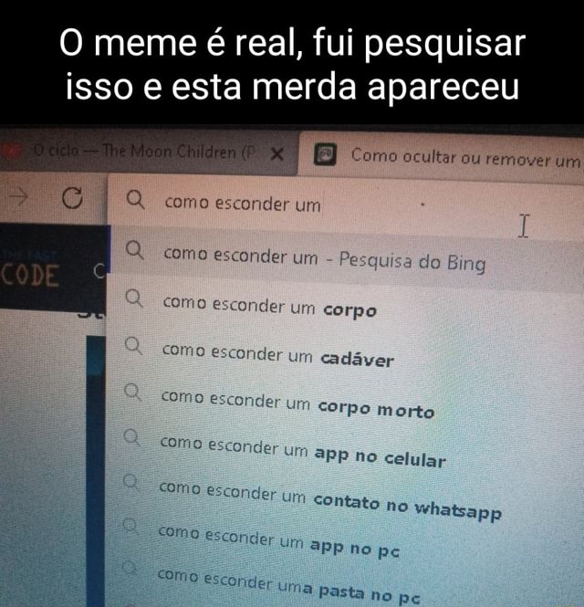 O Meme Meme Real Fui Pesquisar Isso E Esta Merda Apareceu Como Es Como E Na Como Es Como Es