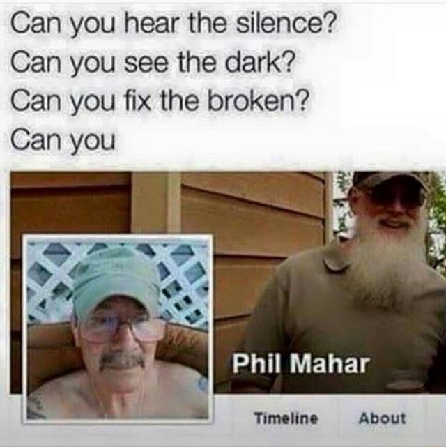 Can you hear the silence? Can you see the dark? Can you fix the broken