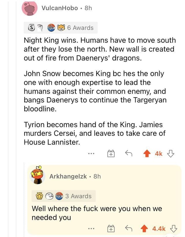 VulcanHobo 6 Awards Night King Wins Humans Have To Move South After They Lose The North New 