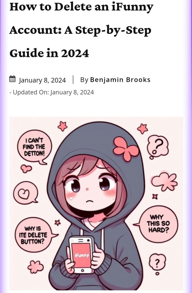 How to Delete an iFunny Account: A Step-by-Step Guide in 2024 January 8
