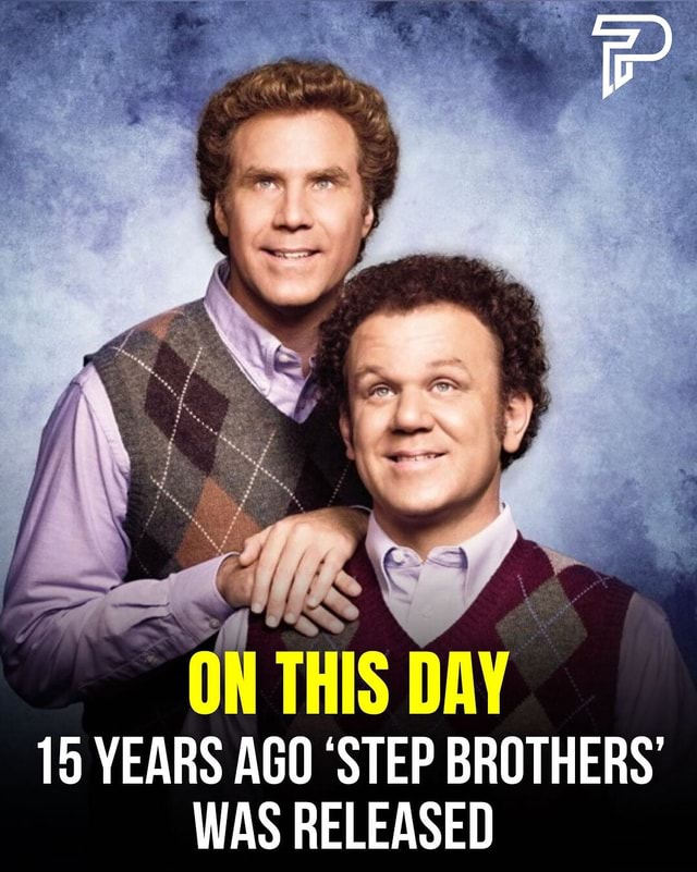 The iconic ‘Step Brothers’ film was released 15 years ago on July 25th, 2008. 🎬🎥 The film did