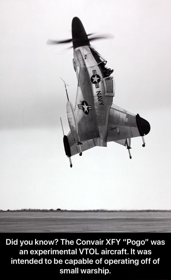 Did You Know? The Convair XFY "Pogo" Was An Experimental VTOL Aircraft ...