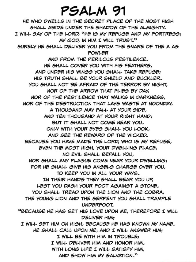 PSALM 91 HE WHO DWELLS IN THE SECRET PLACE OF THE MOST HIGH SHALL ABIDE ...