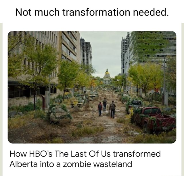 How HBO's The Last Of Us transformed Alberta into a zombie wasteland 