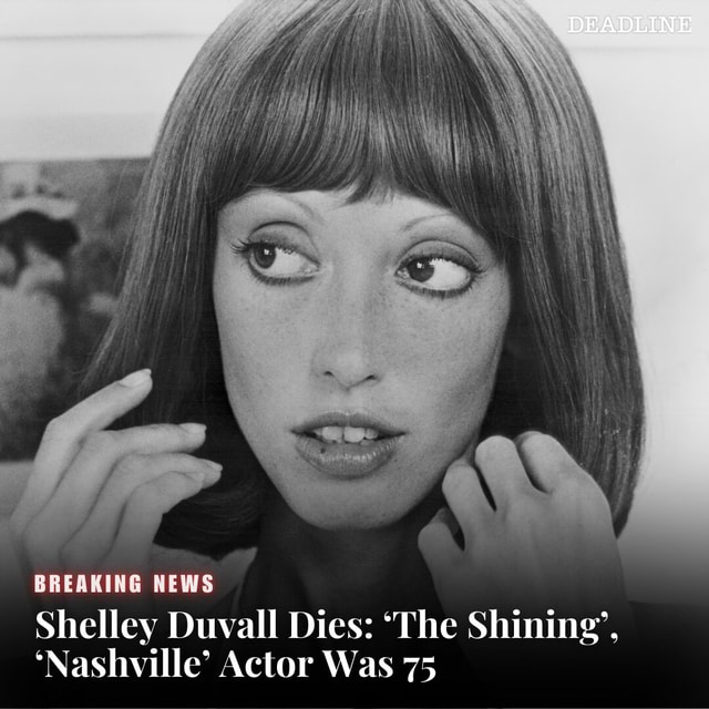 Shelley Duvall the doeeyed actor who was both muse and protege of ...