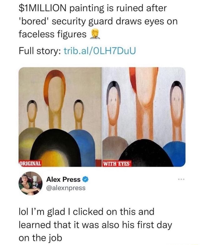 1MILLION painting is ruined after 'bored' security guard draws eyes on