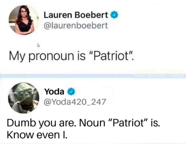 lauren-boebert-laurenboebert-ag-my-pronoun-is-patriot-yoda-dumb