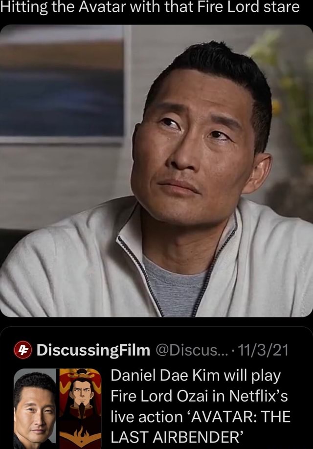 Hitting the Avatar with that Fire Lord stare & Discussing Film Discus... Daniel Dae Kim will