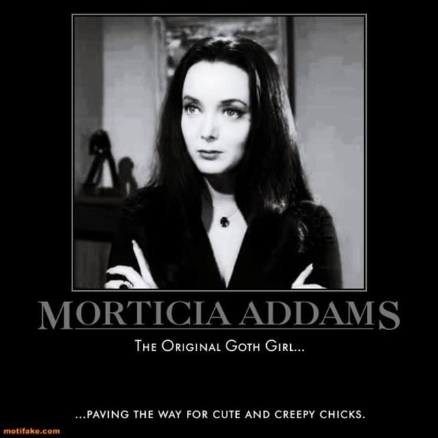 Morticia Addams The Originat Goth Gik Paving The Way For Cute And Creepy Chicks Motifake Com America S Best Pics And Videos