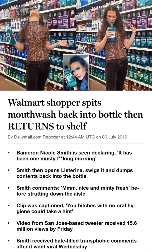 Walmart shopper spits mouthwash back into bottle then RETURNS t0 shelf ...