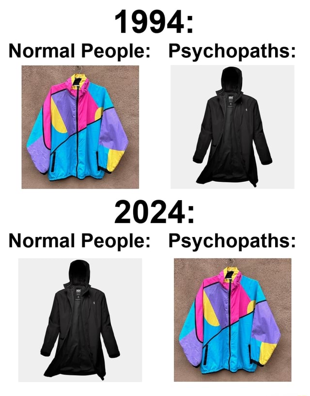 1994 Normal People Psychopaths 2024 Normal People Psychopaths   0ad6c7cdf8dc09a61e457bf17eb19571ce68dbf1ff8f63aee1dfe6e025b50274 1 