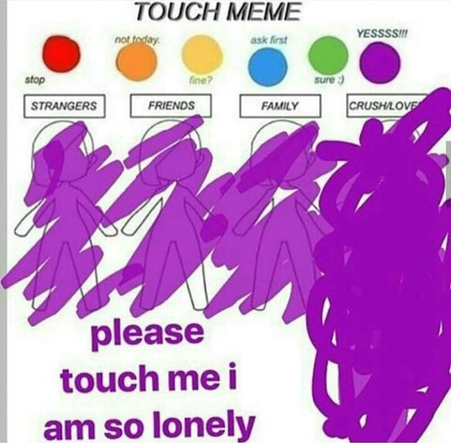 Touch meme