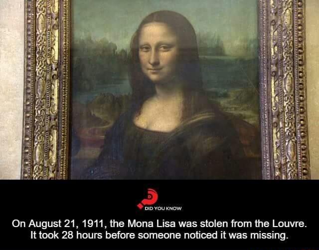 > On Augu5121, 1911, the Mona Lisa was stolen from the Louvre. It took