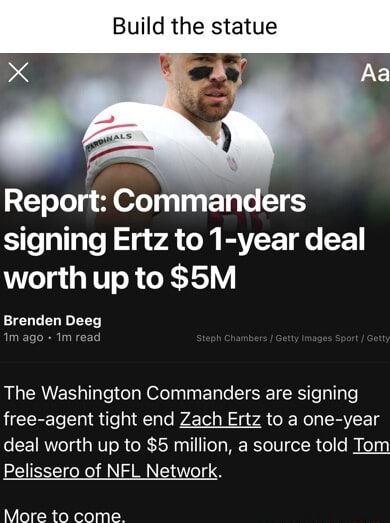 Build The Statue Aa Report: Commanders Signing Ertz To 1-year Deal ...