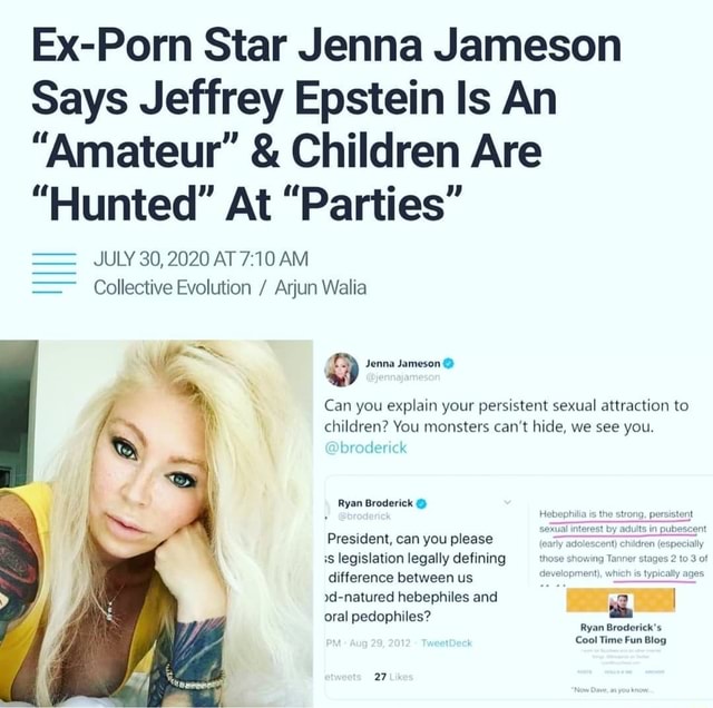 Hebephilia Porn - Ex-Porn Star Jenna Jameson Says Jeffrey Epstein Is An \