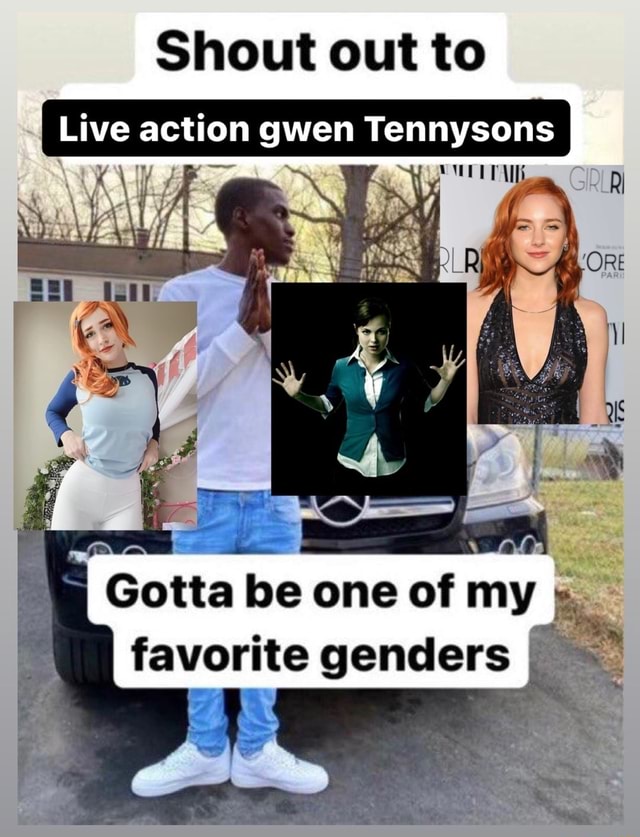 Shout out to Live action gwen Tennysons one of Ri - iFunny