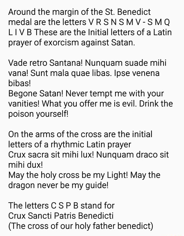 Around the margin of the St. Benedict medal are the letters V R S N S M