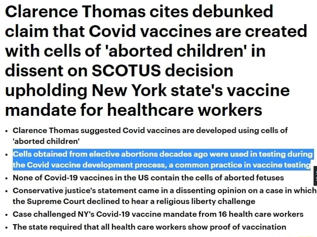 Clarence Thomas cites debunked claim that Covid vaccines are created ...