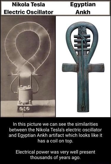 Nikola Tesla Electric Oscillator Ankh In this picture we can see the  similarities between the Nikola Tesla's electric oscillator and Egyptian  Ankh artifact which looks like it has a coil on top.