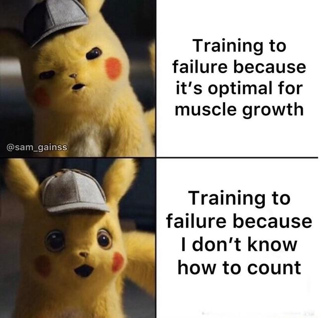 Training to failure because it's optimal for muscle growth Training to
