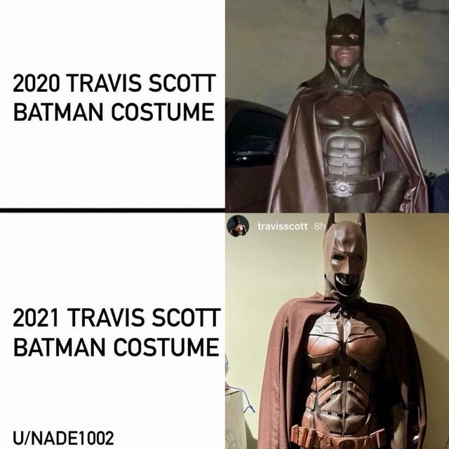 2020 TRAVIS SCOTT BATMAN COSTUME 2021 TRAVIS SCOTT BATMAN COSTUME iFunny