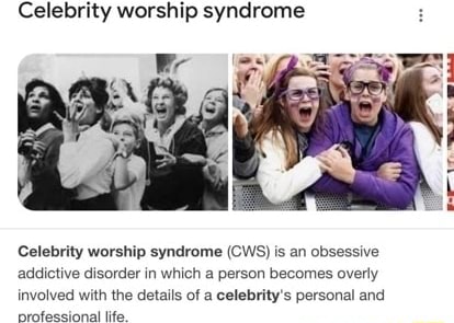 Celebrity worship syndrome Celebrity worship syndrome (CWS) is an