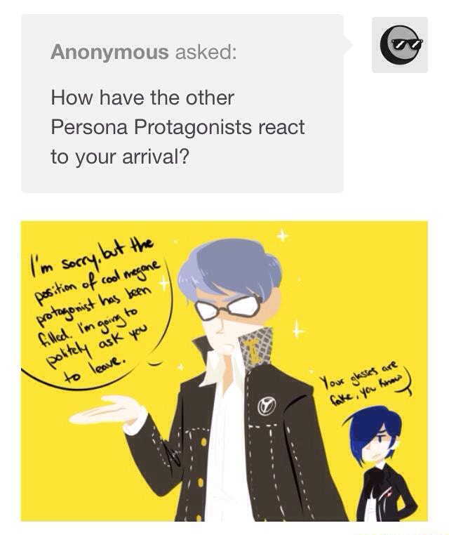 Anonymous asked: How have the other Persona Protagonists react to your ...