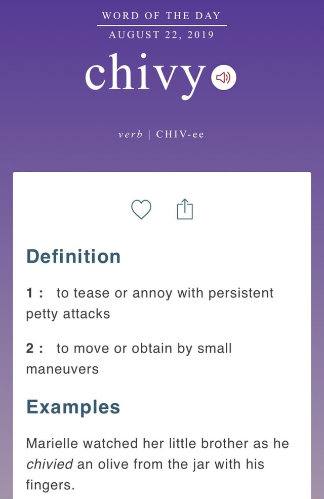 word-of-the-day-verb-chiv-cc-definition-1-to-tease-or-annoy-with