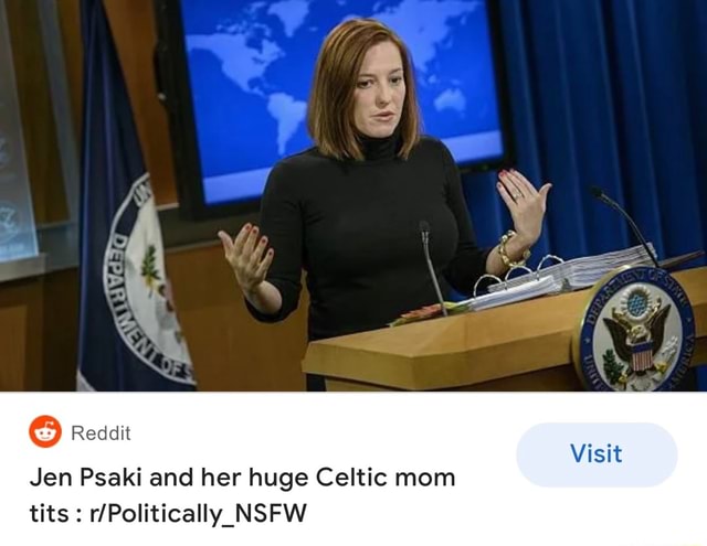Redt Visit Jen Psaki and her huge Celtic mom tits NSFW - iFunny
