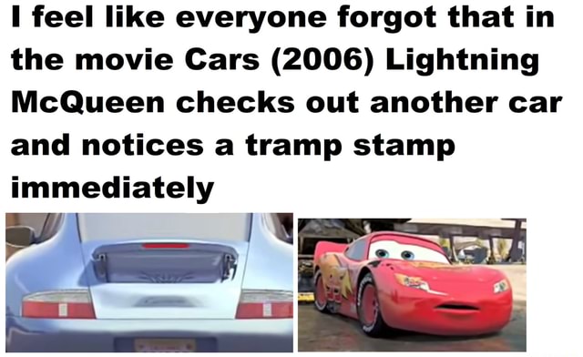 Feel like everyone forgot that in the movie Cars 2006 Lightning