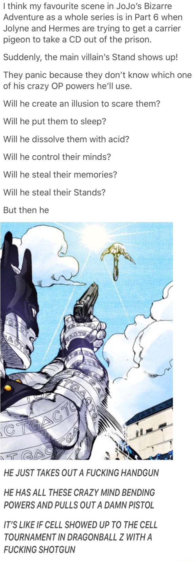 Lthink My Favourite Scene In Jojo S Bizarre Adventure As A Whole Series Is In Part 6 When Jolyne And Hermes Are Trying To Get A Carrier Pigeon To Take A Cd Out