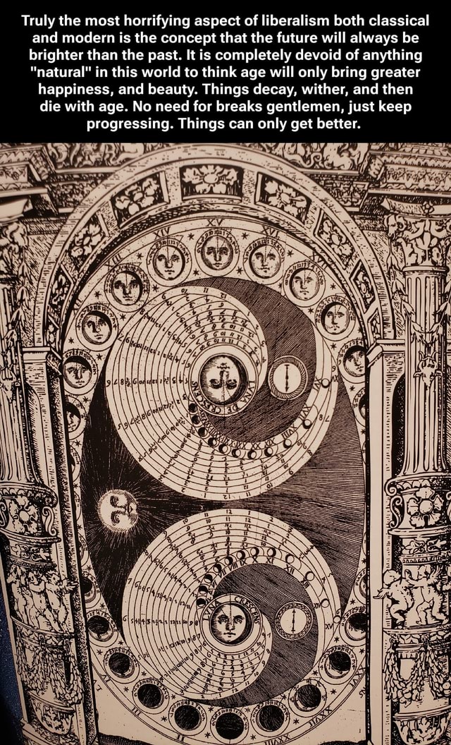 Truly the most horrifying aspect of liberalism both classical and