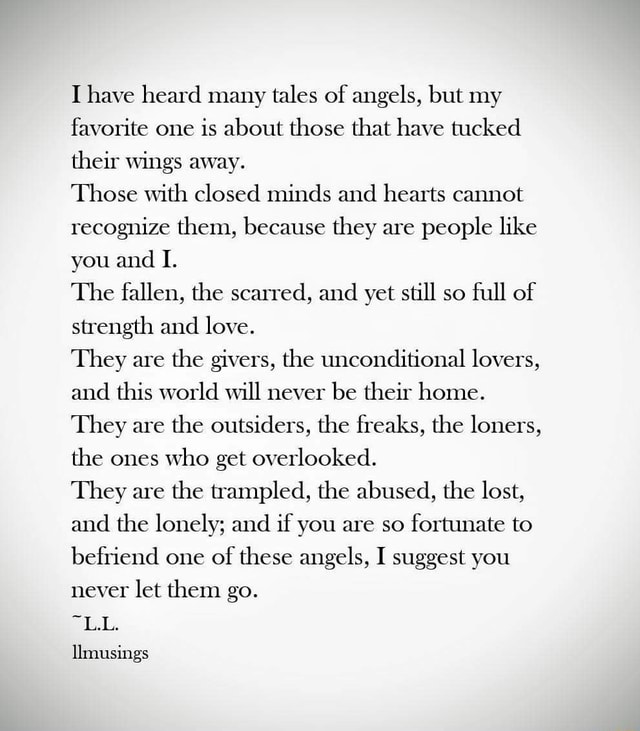 I Have Heard Many Tales Of Angels But My Favorite One Is About Those I Have Heard Many Tales Of Angels But My Favorite One Is About Those