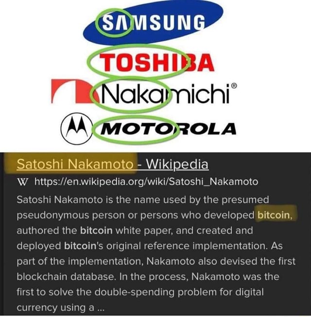 TOSHIBA BNakamichi' (AA) MOTOROLA Hi Nakamoto - Wikipedia WW Satoshi ...