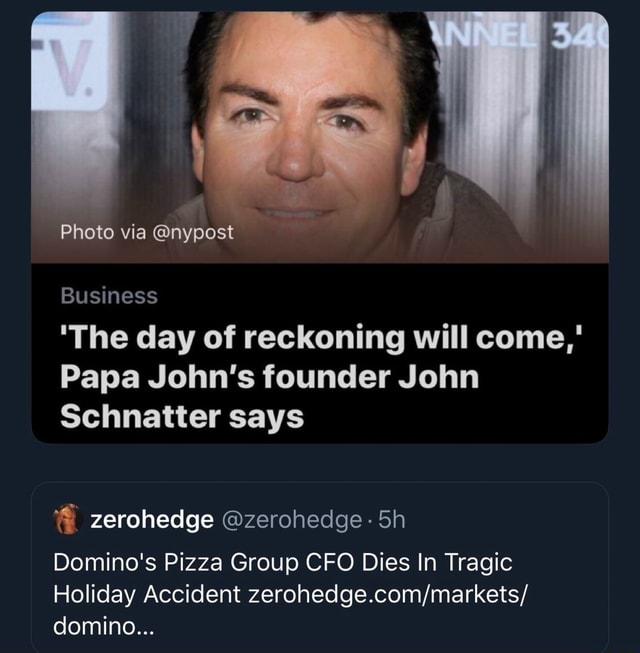 Business The Day Of Reckoning Will Come Papa John S Founder John Schnatter Says Domino S