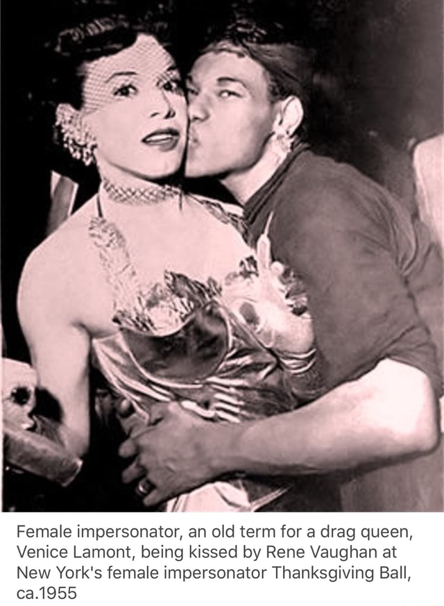 Female impersonator, an old term for a drag queen, Venice Lamont, being ...
