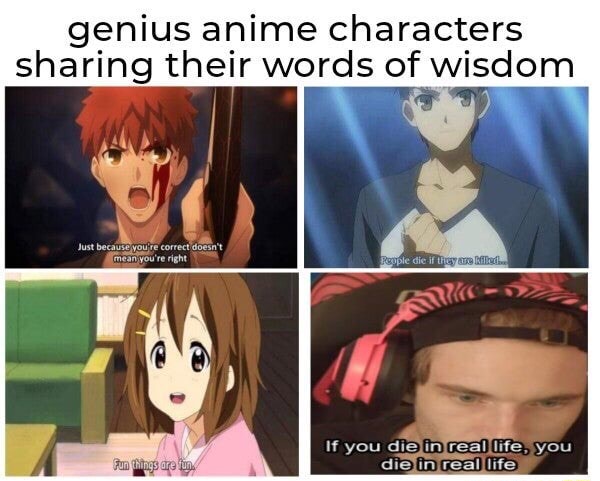 Genius anime characters sharing their words of wisdom - iFunny