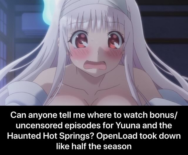 Yuuna and the Haunted Hot Springs Anime Series UNCENSORED Episodes