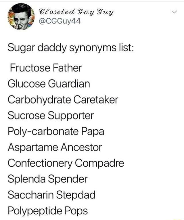 sugar-daddy-synonyms-list-fructose-father-glucose-guardian-carbohydrate-caretaker-sucrose