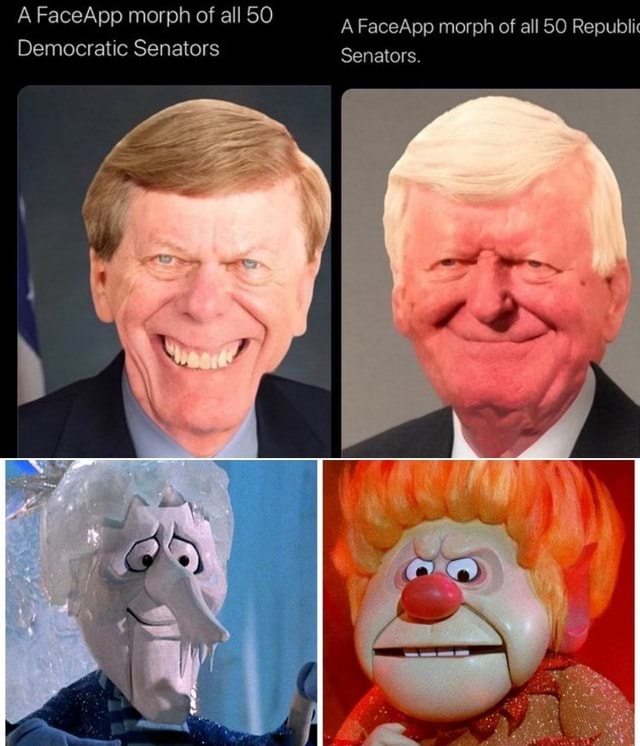 A FaceApp morph of all 50 A FaceApp morph of all 50 Republic Democratic Senators Senators. iFunny